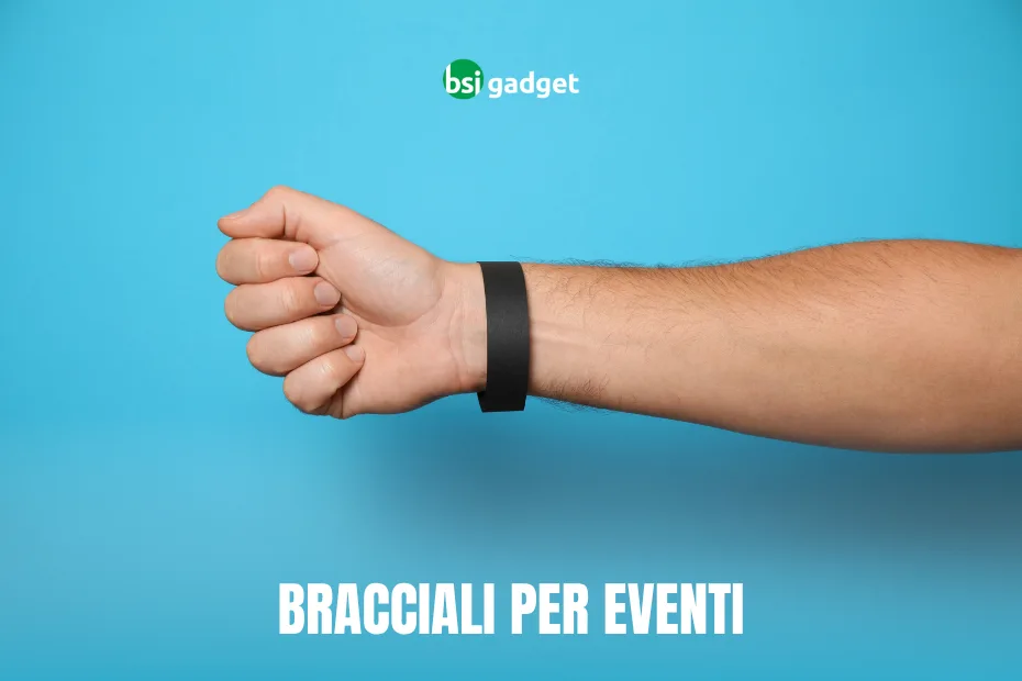 Bracciali personalizzati per eventi